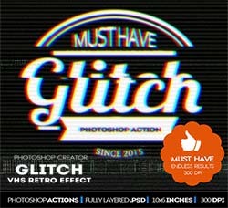 极品PS动作－信号故障(录像带)：Glitch VHS Corrupt Image Effect Photoshop A